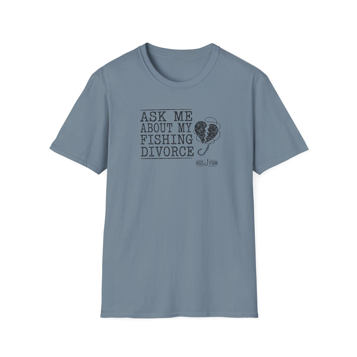 Ask Me About My Fishing Divorce T-Shirt