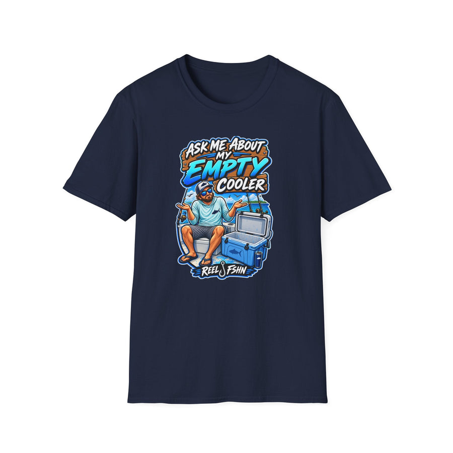 Ask Me About My Empty Cooler T-Shirt product view